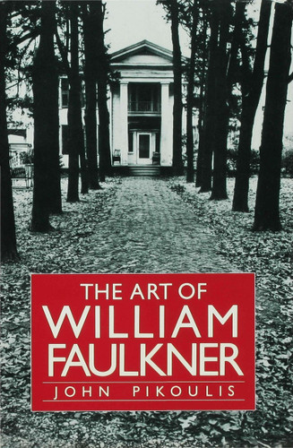 The Art of William Faulkner book cover by John Pikoulis