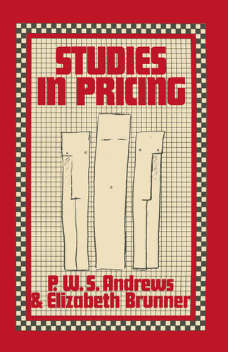 Studies in Pricing book cover by P.W.S. Andrews, Elizabeth Brunner
