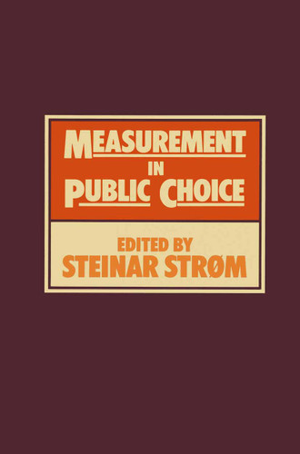 Measurement in Public Choice book cover by S. Strom