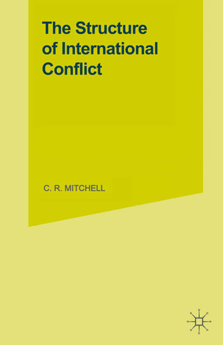 The Structure of International Conflict book cover by C.R. Mitchell