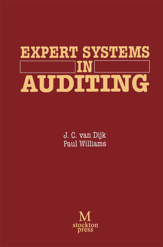 Expert Systems in Auditing book cover by J C van Dijk, Paul Williams