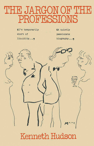 The Jargon of the Professions book cover by Kenneth Hudson