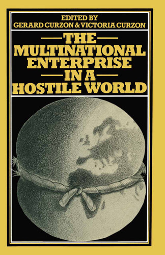 The Multinational Enterprise in a Hostile World book cover by Victoria Curzon