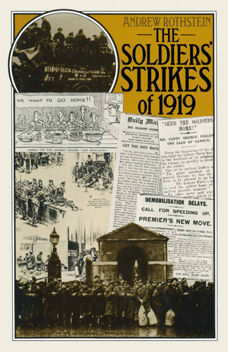 The Soldiers’ Strikes of 1919 book cover by Andrew Rothstein