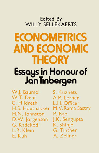 Econometrics and Economic Theory: Essays in Honour of Jan Tinbergen book cover by 