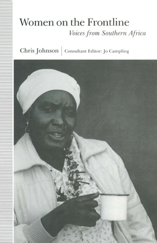 Women on the Frontline: Voices from Southern Africa book cover by Professor Chris Johnson