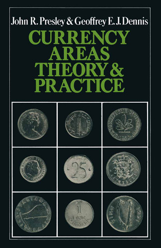 Currency Areas book cover by John R. Presley, G.E.J. Dennis