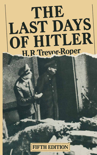 The Last Days of Hitler book cover by Hugh R Trevor-Roper
