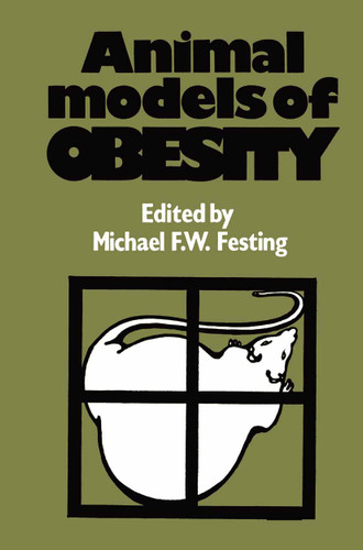 Animal Models of Obesity book cover by Michael F.W. Festing