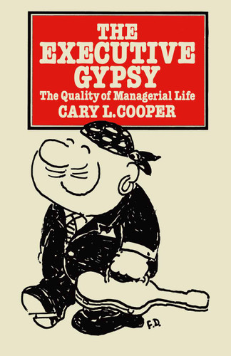 The Executive Gypsy: The Quality of Managerial Life book cover by Cary L. Cooper
