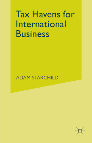 Tax Havens for International Business book cover by Adam Starchild