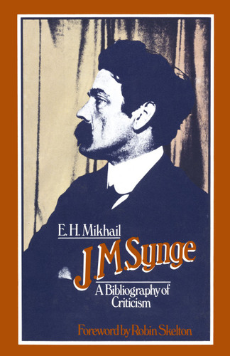 J. M. Synge: A Bibliography of Criticism book cover by Edward Halim Mikhail