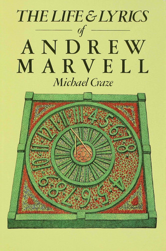The Life and Lyrics of Andrew Marvell book cover by Michael Craze