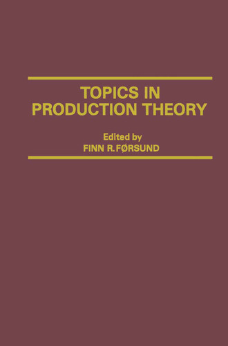 Topics in Production Theory (Scandinavian Journal of Economics) book cover by 
