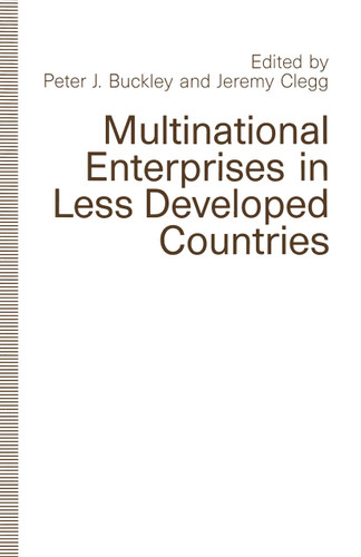 Multinational Enterprises in Less Developed Countries book cover by 