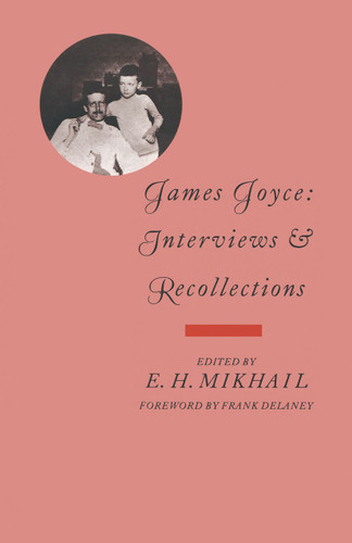 James Joyce: Interviews and Recollections book cover by 