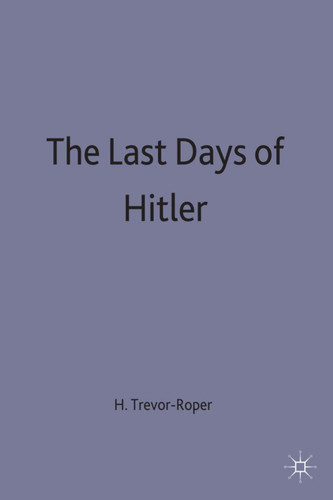 The Last Days of Hitler book cover by Hugh R Trevor-Roper