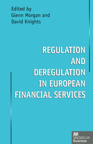 Regulation and Deregulation in European Financial Services book cover by 