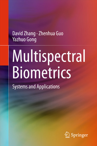 Multispectral Biometrics: Systems and Applications book cover by David Zhang, Zhenhua Guo, Yazhuo Gong