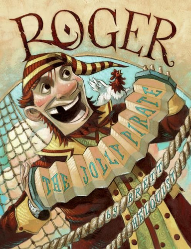 Roger, the Jolly Pirate book cover by Brett Helquist