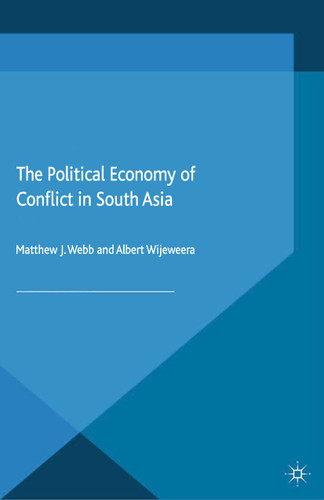 The Political Economy of Conflict in South Asia (International Political Economy Series) book cover by 