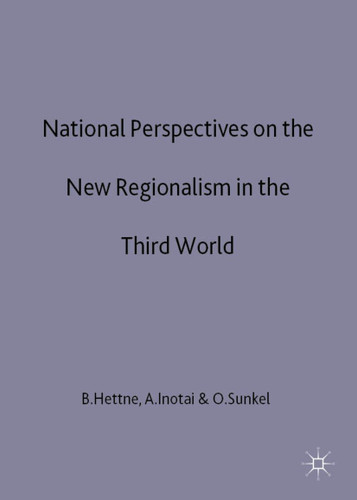 National Perspectives on the New Regionalism in the Third World (International Political Economy Series) book cover by 
