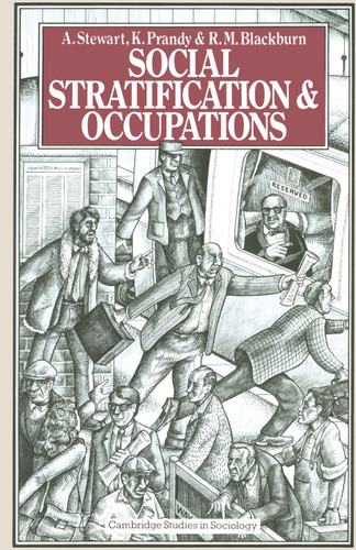 Social Stratification and Occupations book cover by A. Stewart, K. Prandy, R. M. Blackburn