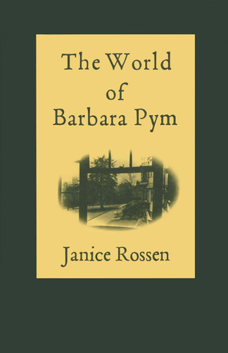 The World of Barbara Pym book cover by Janice Rossen