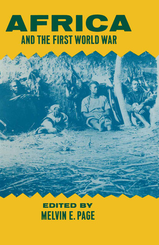 Africa and the First World War book cover by Melvin E Page