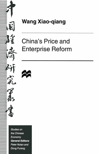 China’s Price and Enterprise Reform (Studies on the Chinese Economy) book cover by Wang Xiao-qiang