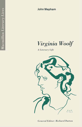 Virginia Woolf A Literary Life book cover by J. Mepham