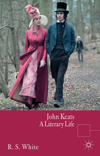 John Keats: A Literary Life (Literary Lives) book cover by R. White
