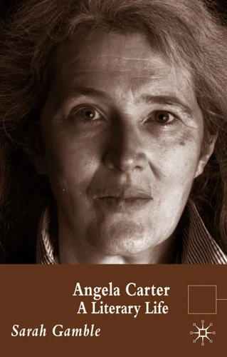 Angela Carter: A Literary Life (Literary Lives) book cover by S. Gamble