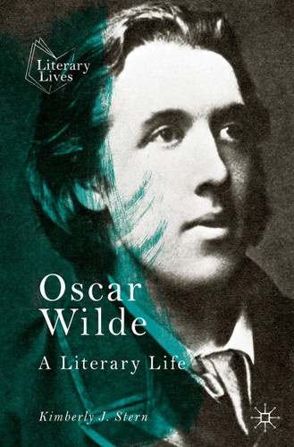Oscar Wilde: A Literary Life (Literary Lives) book cover by Kimberly J. Stern