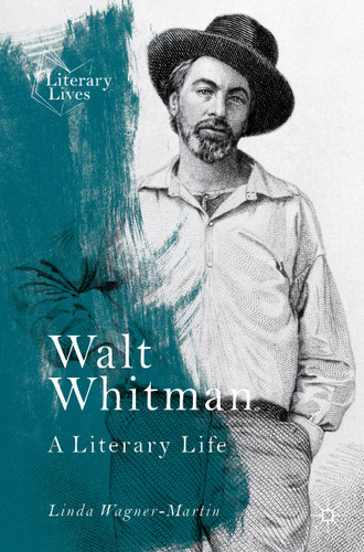 Walt Whitman: A Literary Life (Literary Lives) book cover by Linda Wagner-Martin