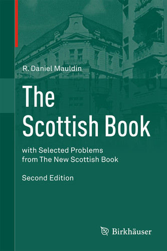 The Scottish Book: Mathematics from The Scottish Café, with Selected Problems from The New Scottish Book book cover by 