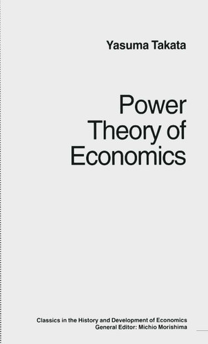 Power Theory of Economics (Classics in the History and Development of Economics) book cover by Yasuma Takata, trans Douglas W Anthony
