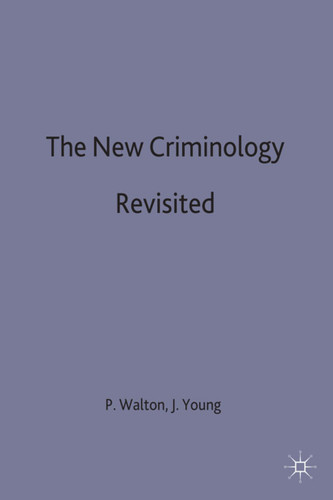 The New Criminology Revisited book cover by 
