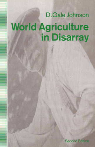 World Agriculture in Disarray book cover by David Gale Johnson