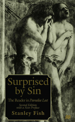 Surprised by Sin: The Reader in Paradise Lost book cover by Stanley Fish