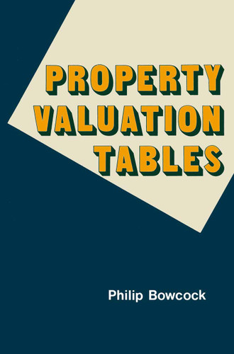 Property Valuation Tables book cover by Philip Bowcock