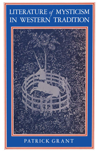 Literature of Mysticism in Western Tradition book cover by P. Grant