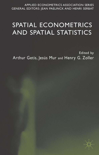 Spatial Econometrics and Spatial Statistics (Applied Econometrics Association Series) book cover by 