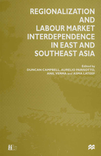 Regionalization and Labour Market Interdependence in East and Southeast Asia book cover by 