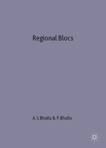Regional Blocs: Building Blocks or Stumbling Blocks? book cover by A.S. Bhalla