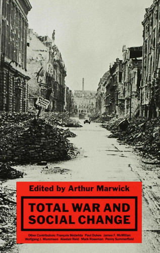 Total War and Social Change book cover by Arthur Marwick