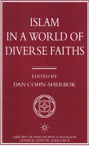 Islam in a World of Diverse Faiths (Library of Philosophy and Religion) book cover by Dan Cohn-Sherbok