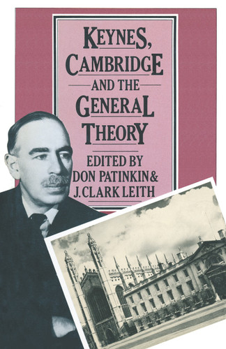 Keynes, Cambridge and the General Theory (Keynesian Studies) book cover by 