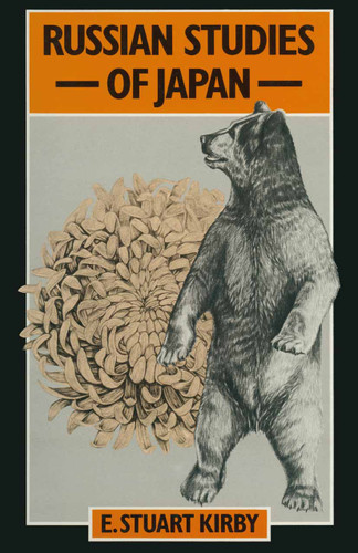 Russian Studies of Japan: An Exploratory Survey book cover by E Stuart Kirby