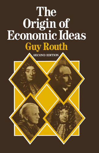 The Origin of Economic Ideas book cover by Guy Routh